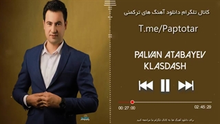 Palvan Atabayev - Klasdash