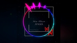 Anger music from War Album by Ahmad Mousavi has been released!