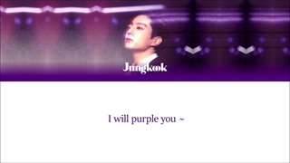 Jeon Jungkook _ I Will Purple You Lyrics
