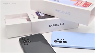 مقایسه و بررسی گوشی های سامسونگ گلکسی ای 13 و ای 23 در کالاتیک | A13 Vs A23