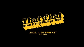 PSY(Prod Suga Of BTS) _ That That Teaser 3 1080p