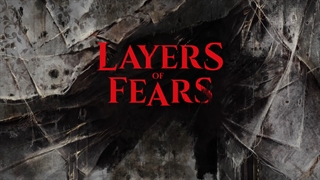 ریمیک بازی Layers of Fear معرفی شد