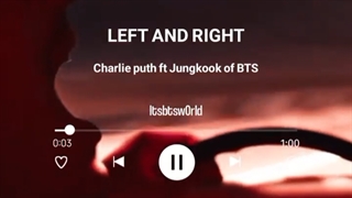 Left And Right(چپ راست)(لیریک قسمتی از اهنگ جونگکوک و چارلی پوث
