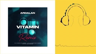 دانلود آهنگ اردلان ویتامین (ریمیکس)